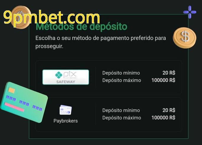 O cassino 9pmbet.combet oferece uma grande variedade de métodos de pagamento
